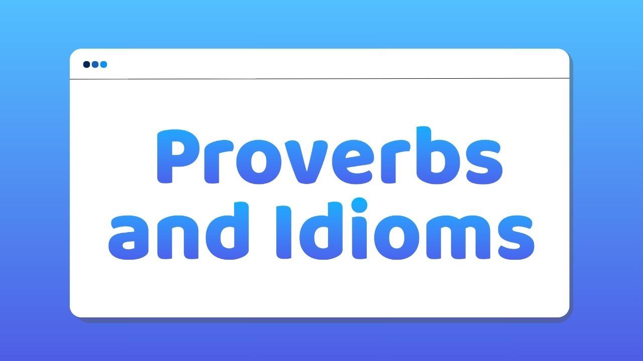 Best Proverbs and Idioms Flashcard Decks